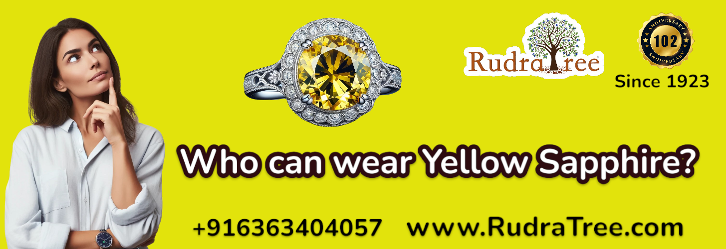 Rudratree Gemstones & Rudraksha- Who can wear Yellow Sapphire