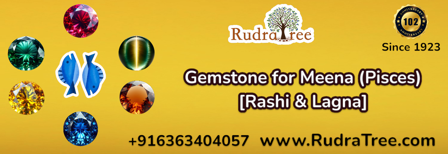 Gemstone for Meena (Pisces) [Rashi & Lagna] 