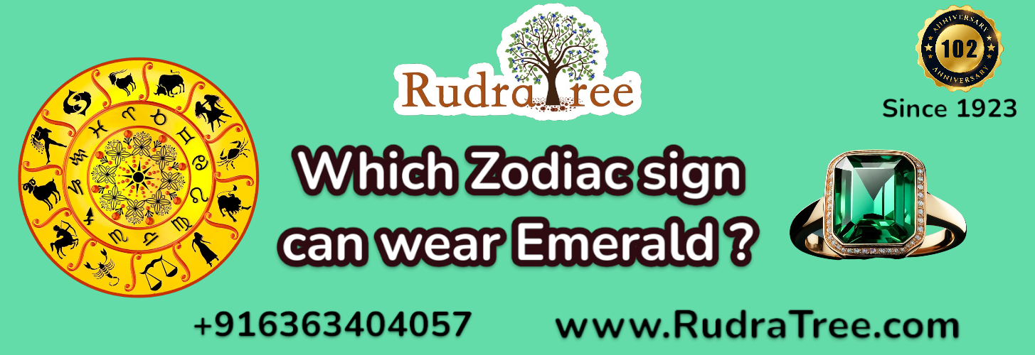 Which Zodiac sign  can  wear Emerald 