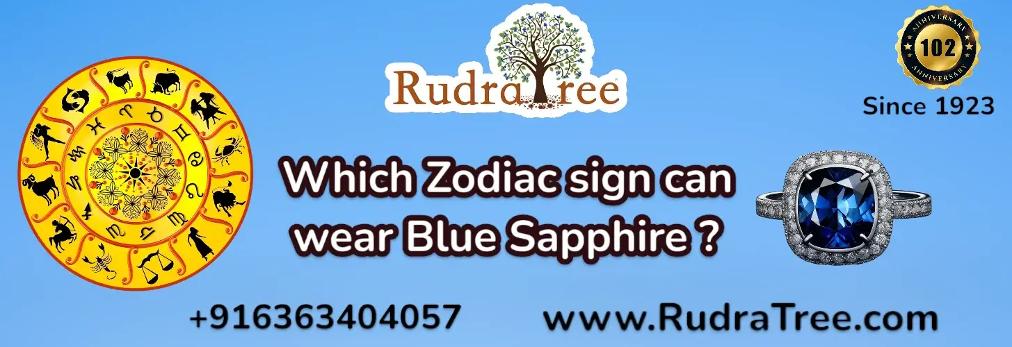 Which Zodiac sign can wear Blue Sapphire
