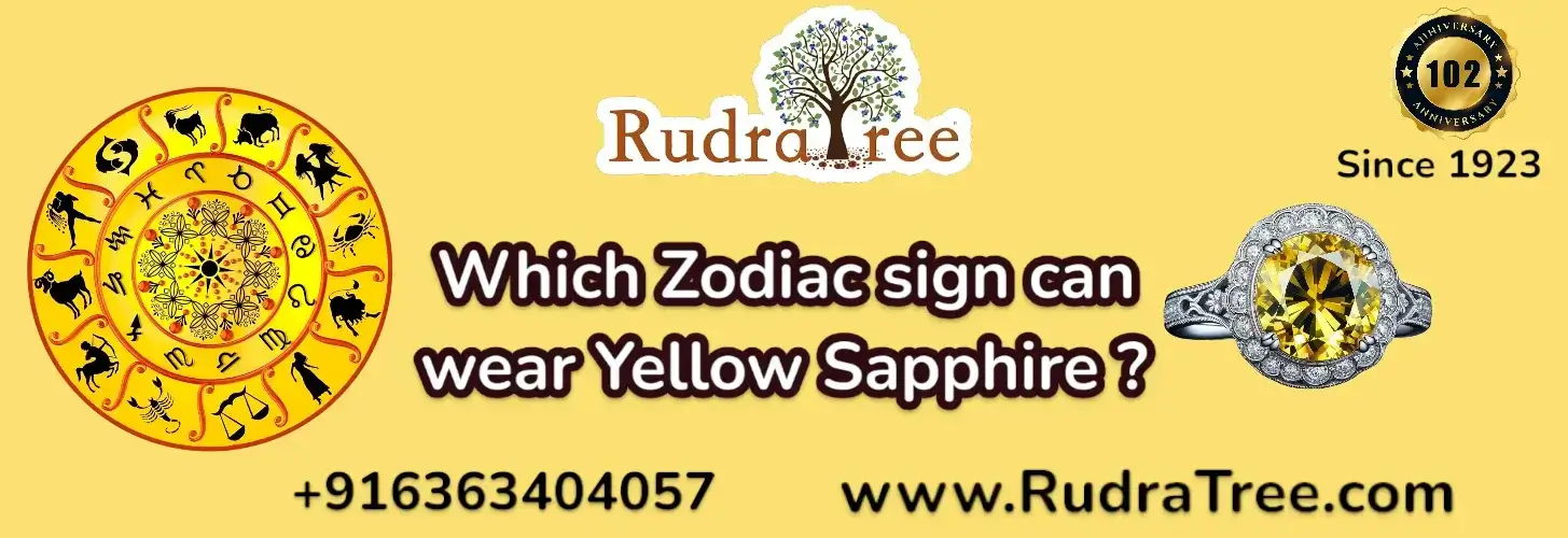 Which Zodiac sign can wear Yellow Sapphire - RudraTree