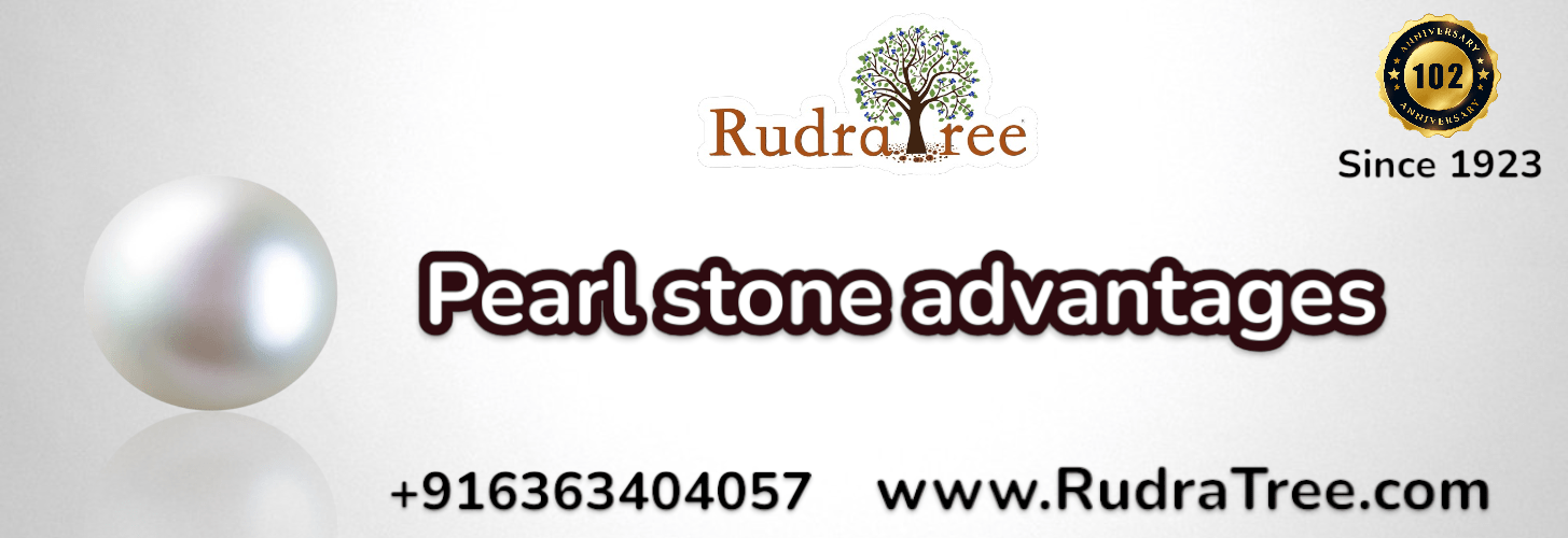Pearl stone advantages 