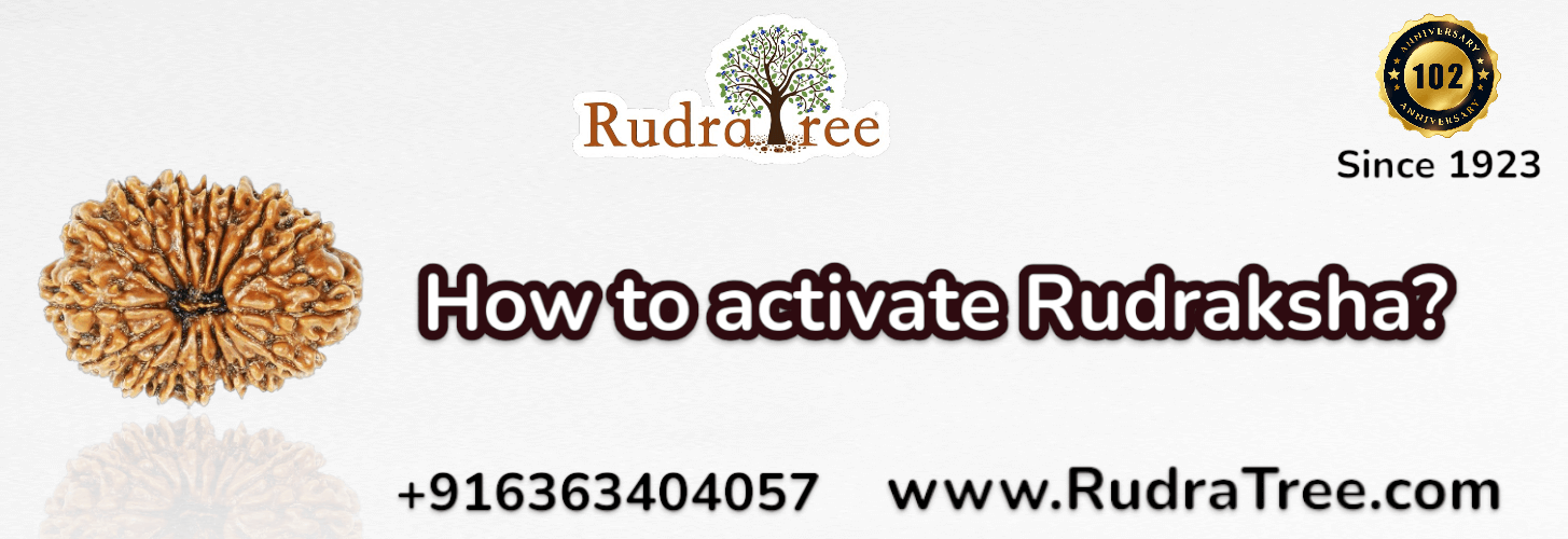 How to activate Rudraksha