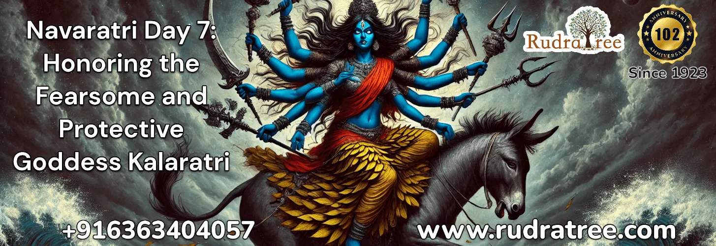 Navaratri Day 7: Honoring the Fearsome and Protective Goddess Kalaratri